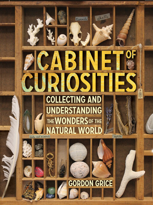 Title details for Cabinet of Curiosities by Gordon Grice - Wait list